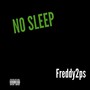 No Sleep (Explicit)