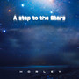 A Step to the Stars (Explicit)