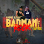 Badman Rock (Explicit)