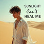 Sunlight Can’t Heal Me