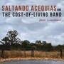 Saltando Acequias and The Cost-Of-Living Band