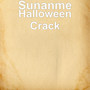 Halloween Crack (Explicit)