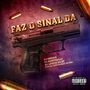 FAZ O SINAL DA PISTOLA (Explicit)