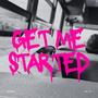 Get me started (Explicit)