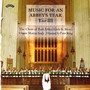 Music for an Abbey's Year, Vol. 3