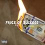 Price of Success (Explicit)