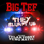 They Blurpt Us (feat. Yung Matic & Tylah Tossy)