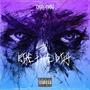 Bite the Dirt (Explicit)