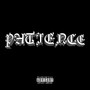 Patience (Explicit)