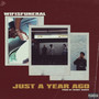 Just A Year Ago (Explicit)