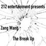 The Break Up (Explicit)