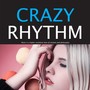 Crazy Rhythm (Music City Entertainment Collection)