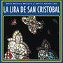 Dios Nunca Muere y Otros Éxitos de la Lira De San Cristobal