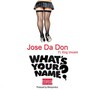 What's Your Name? (feat. King Vincent) [Explicit]