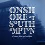 Onshore at Southampton (Original Motion Picture Soundtrack)