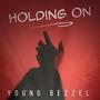 Holding on