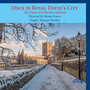 Once in Royal David's City: The Choir of St Davids Cathedral