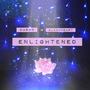 Enlightened (feat. Blakkheart) [Explicit]