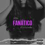 Fanatico (Explicit)