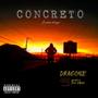 Concreto - Dragone (Explicit)