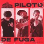 PILOTO DE FUGA (Explicit)