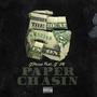 Paper Chasin' (feat. J Dusse & J-Dot) [Explicit]