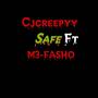 Safe (feat. Cjcreepyy) [Explicit]