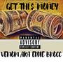 Get This Money (Explicit)