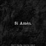 Si Amén (feat. Chino Rap, Josue Cruz & Doble D)