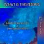 What Is This Feeling (From “Wicked”) [Explicit]