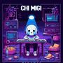 CHI MIGI ?! (Explicit)