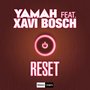 Reset (feat. Xavi Bosch)