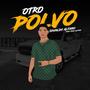 Otro Polvo :) (Explicit)