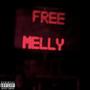 Free Melly (feat. II3) [Explicit]