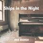 Ships in the Night