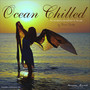 Ocean Chilled - The Wonderful Soundtrack of the Sea