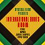 Mystical Force presents International Roots Riddim