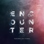 Encounter (feat. Jaye Thomas)