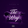 The Way (Explicit)