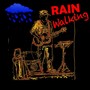 Rain Walking