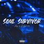 Soul Survivor (feat. KERZA) [Explicit]