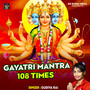 Gayatri Manta 108