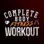 Complete Body Fitness Workout