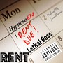 Rent (feat. Lethal Dose) [Explicit]