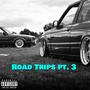 Road Trips pt. 3 (feat. LxstboyX) [Explicit]