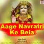 Aage Navratri Ke Bela