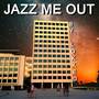 Jazz Me Out