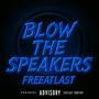 Blow The Speakers