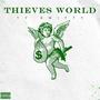 THIEVES WORLD (Explicit)