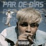 Par de Dias <3 (Explicit)